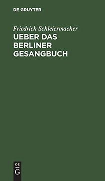 portada Ueber das Berliner Gesangbuch: Ein Schreiben an Bischof dr. Ritsch in Stettin (en Alemán)