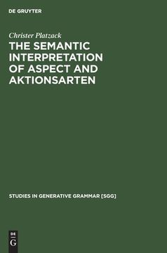 portada The Semantic Interpretation of Aspect and Aktionsarten (in English)