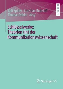portada Schlüsselwerke: Theorien (In) Der Kommunikationswissenschaft (en Alemán)