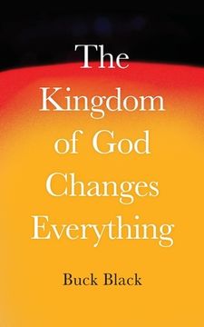 portada The Kingdom of God Changes Everything
