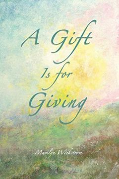 portada A Gift is for Giving (en Inglés)
