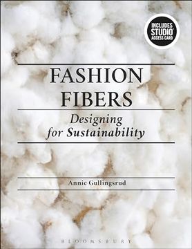 portada Fashion Fibers: Designing for Sustainability - Bundle Book + Studio Access Card [With Access Code] (in English)
