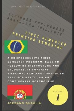 portada Beginner Portuguese First Semester: Português Iniciante Primeiro Semestre (en Inglés)