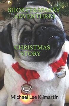 portada Shorty & Sparky's Christmas Story: Party Time (en Inglés)
