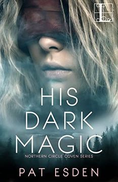 portada His Dark Magic (Northern Circle Coven Series) 