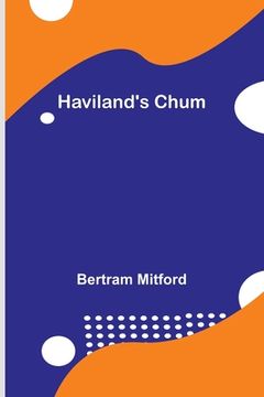 portada Haviland's Chum (en Inglés)