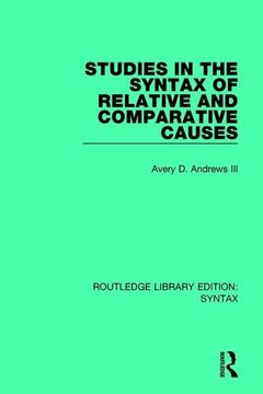 portada Studies in the Syntax of Relative and Comparative Causes
