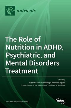 portada The Role of Nutrition in ADHD, Psychiatric, and Mental Disorders Treatment (en Inglés)
