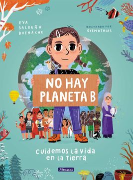 portada No hay Planeta b. Cuidemos la Vida en la Tierra (in Spanish)