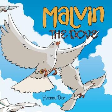 portada Malvin the Dove (in English)