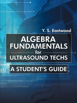 portada Algebra Fundamentals for Ultrasound Techs: A Student's Guide (en Inglés)