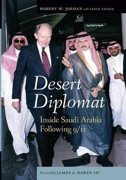portada Desert Diplomat: Inside Saudi Arabia Following 9/11