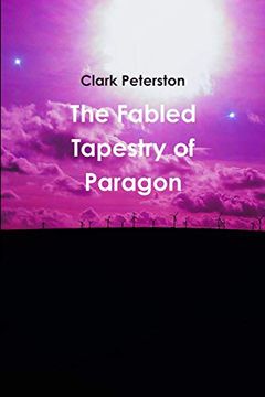 portada The Fabled Tapestry of Paragon (en Inglés)