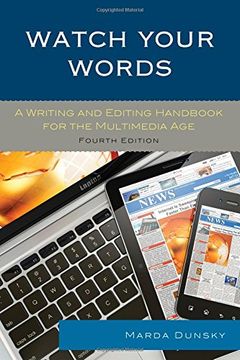 portada Watch Your Words: A Writing and Editing Handbook for the Multimedia age (in English)
