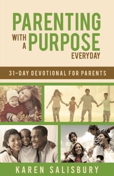 portada Parenting With A Purpose: A 31-Day Devotional