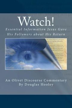 portada Watch!: Essential Information Jesus Gave His Followers about His Return (en Inglés)