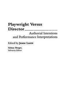 portada Playwright Versus Director: Authorial Intentions and Performance Interpretations (en Inglés)