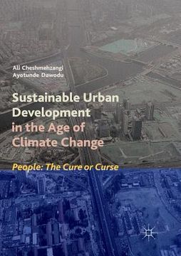 portada Sustainable Urban Development in the Age of Climate Change: People: The Cure or Curse (en Inglés)