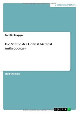 portada Die Schule der Critical Medical Anthropology (German Edition)
