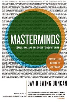 portada masterminds: genius, dna, and the quest to rewrite life (en Inglés)