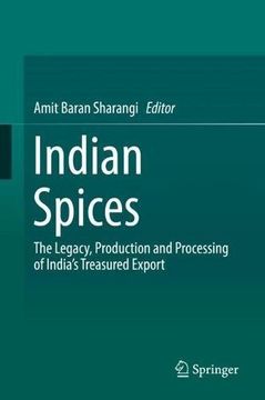 portada Indian Spices: The Legacy, Production and Processing of India's Treasured Export