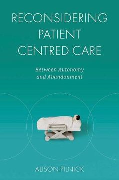 portada Reconsidering Patient Centred Care: Between Autonomy and Abandonment (en Inglés)