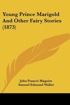 portada young prince marigold and other fairy stories (1873) (en Inglés)