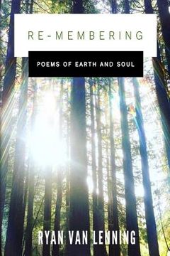 portada Re-Membering: Poems of Earth and Soul (en Inglés)