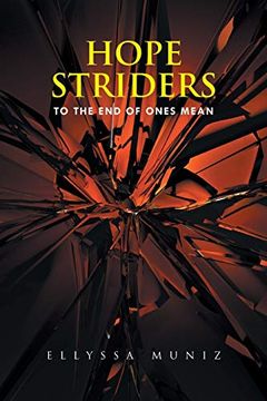 portada Hope Striders: To the end of Ones Mean (en Inglés)