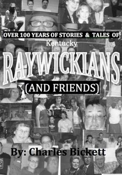portada Over 100 Years of Stories & Tales of "RAYWICKIANS" (and friends)