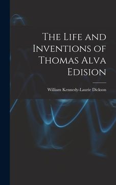 portada The Life and Inventions of Thomas Alva Edision (in English)