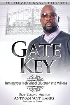 portada Gate Key: Turning your High School Education into Millions