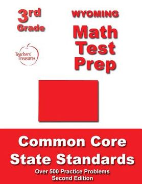 portada Wyoming 3rd Grade Math Test Prep: Common Core State Standards (in English)