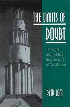 portada the limits of doubt: the moral and political implications of skepticism (en Inglés)