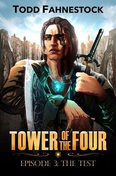 portada Tower of the Four, Episode 3: The Test (in English)