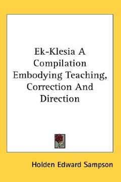 portada ek-klesia a compilation embodying teaching, correction and direction (in English)