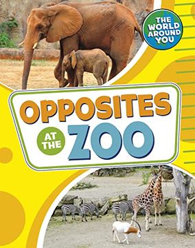 portada Opposites at the zoo (en Inglés)