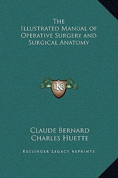 portada the illustrated manual of operative surgery and surgical anatomy (en Inglés)