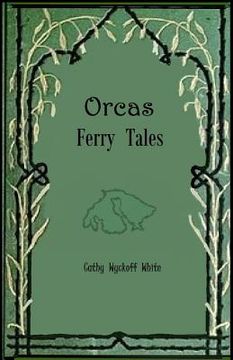 portada Orcas Ferry Tales (en Inglés)