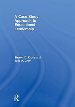 portada A Case Study Approach to Educational Leadership (in English)