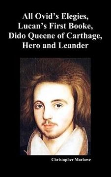 portada the complete works of christopher marlowe, vol . i: all ovid's elegies, lucan's first booke, dido queene of carthage, hero and leander (in English)