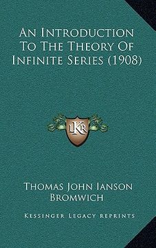 portada an introduction to the theory of infinite series (1908) (en Inglés)