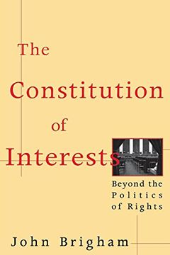 portada The Constitution of Interests (en Inglés)