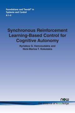 portada Synchronous Reinforcement Learning-Based Control for Cognitive Autonomy (en Inglés)