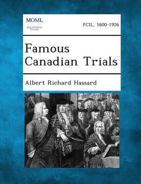 portada Famous Canadian Trials (en Inglés)