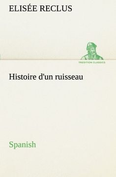 portada Histoire D'un Ruisseau. Spanish (Tredition Classics)