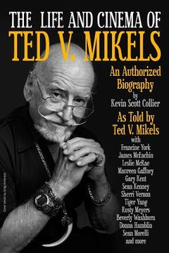 portada The Life and Cinema of Ted V. Mikels