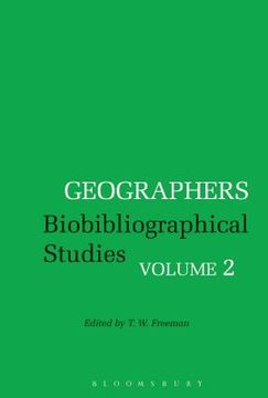 portada Geographers: Biobibliographical Studies, Volume 2 (en Inglés)