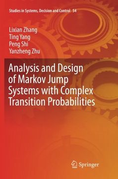 portada Analysis and Design of Markov Jump Systems With Complex Transition Probabilities (Studies in Systems, Decision and Control) 