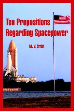 portada ten propositions regarding spacepower (en Inglés)
